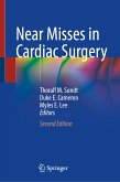 Near Misses in Cardiac Surgery (eBook, PDF)