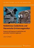 Kollektives Gedächtnis und literarische Erinnerungskultur (eBook, PDF)