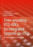 Time-encoding VCO-ADCs for Integrated Systems-on-Chip (eBook, PDF)