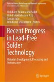 Recent Progress in Lead-Free Solder Technology (eBook, PDF) Recent Progress in Lead-Free Solder Technology (eBook, PDF)