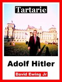Tartarie - Adolf Hitler (eBook, ePUB)