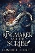 Kingmaker And The Scribe (eBook, ePUB) - Bild 1
