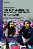 The Challenge to Academic Freedom in Hungary (eBook, PDF)