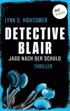 Jagd nach der Schuld / Detective Blair Bd.4 (eBook, ePUB) - Hightower, Lynn