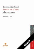 La reconciliación del Derecho con la razón y las emociones (eBook, ePUB)