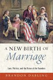 A New Birth of Marriage (eBook, ePUB)