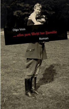 ... alles zum Wohl der Familie (eBook, ePUB) - Voss, Olga