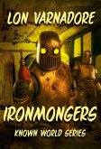 Ironmongers (Known World Series, #4) (eBook, ePUB) Ironmongers (Known World Series, #4) (eBook, ePUB)