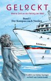 Gelockt - meine Zeit an der Reling der Welt (eBook, ePUB)
