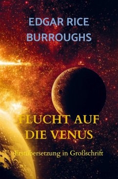 FLUCHT AUF DIE VENUS - Burroughs, Edgar Rice