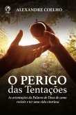 O Perigo das Tentações (eBook, ePUB)