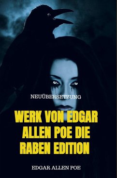 WERK VON EDGAR ALLEN POE DIE RABEN EDITION - Poe, Edgar Allen