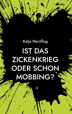 Cover Ist das Zickenkrieg oder schon Mobbing? (eBook, ePUB)