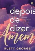 Depois de dizer Amém (eBook, ePUB)