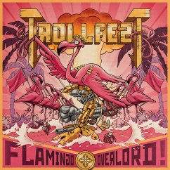 Flamingo Overlord (Pink Vinyl) - Trollfest