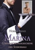 Marina - Überraschungsgeschenk des Schicksals (eBook, ePUB)