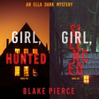 An Ella Dark FBI Suspense Thriller Bundle: Girl, Hunted (#3) and Girl, Silenced (#4) (MP3-Download)