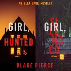 An Ella Dark FBI Suspense Thriller Bundle: Girl, Hunted (#3) and Girl, Silenced (#4) (MP3-Download) - Pierce, Blake