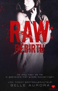 Raw: Rebirth (eBook, ePUB) - Aurora, Belle