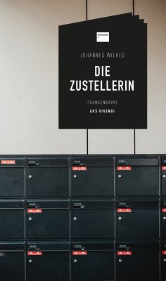 Die Zustellerin (eBook) (eBook, ePUB) - Wilkes, Johannes