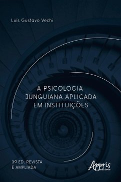 Cover A Psicologia Junguiana Aplicada em Instituições (eBook, ePUB)