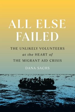 All Else Failed (eBook, ePUB) - Sachs, Dana