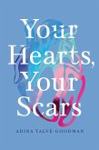 Your Hearts, Your Scars (eBook, ePUB)