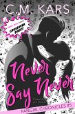 Never Say Never (eBook, ePUB)