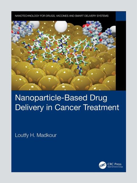 Nanoparticle-Based Drug Delivery in Cancer Treatment (eBook, ePUB)