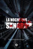 La noche que sangra (eBook, ePUB)