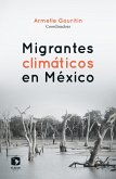 Migrantes climáticos en México (eBook, ePUB)