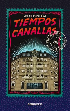 Tiempos canallas (eBook, ePUB) - Sandoval, Jaime Alfonso