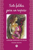 Siete faldas para un regreso (eBook, ePUB)