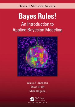 Bayes Rules! (eBook, PDF) - Johnson, Alicia A.; Ott, Miles Q.; Dogucu, Mine