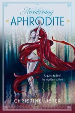 Awakening Aphrodite (eBook, ePUB) - Lister, Christine