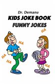 Kids Joke Book - Funny Jokes Ages 9-12 (Kids Joke Book Ages 9-12, #2) (eBook, ePUB)