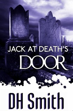 Jack at Death's Door (Jack of All Trades, #8) (eBook, ePUB) - Smith, Dh