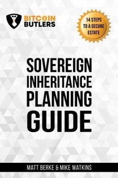 Sovereign Inheritance Planning Guide (eBook, ePUB) - Berke, Matt; Watkins, Mike