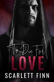 To Die for Love (eBook, ePUB)