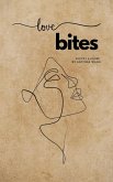 Love Bites: Poetry & Prose (eBook, ePUB)