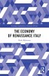 The Economy of Renaissance Italy... - Bild 1
