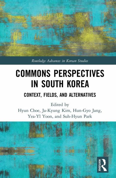 Commons Perspectives in South Korea (eBook, PDF) Commons Perspectives in South Korea (eBook, PDF)