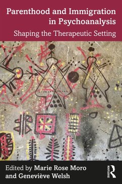 Parenthood and Immigration in Psychoanalysis (eBook, PDF)