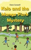 Kolo and the Mango Park Mystery (eBook, ePUB)