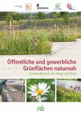 Öffentliche und gewerbliche Grünflächen naturnah (eBook, ePUB)