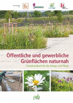 Öffentliche und gewerbliche Grünflächen naturnah (eBook, ePUB) - Aufderheide, Ulrike