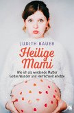 Heilige Mami (eBook, ePUB)