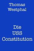 Die USS Constitution (eBook, ePUB)