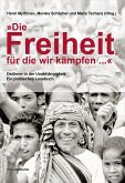 »Die Freiheit, fu¨r die wir kämpfen ...« (eBook, PDF)