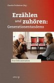 Erzählen und zuhören: Generationentandems (eBook, ePUB)